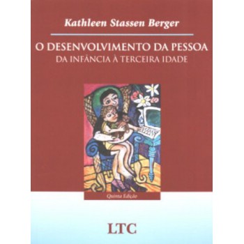 O Desenvolvimento Da Pessoa: Da Inância à Terceira Idade