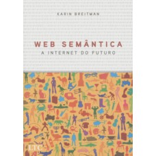 Web Semântica - A Internet Do Futuro