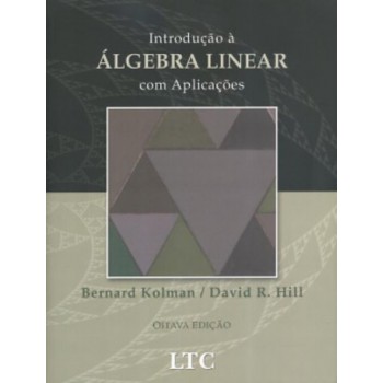 Introdução à álgebra Linear Com Aplicações