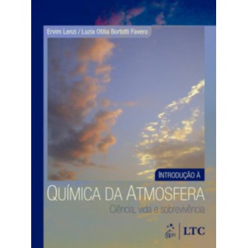 Introdução à Química Da Atmosfera - Ciência, Vida E Sobrevivência