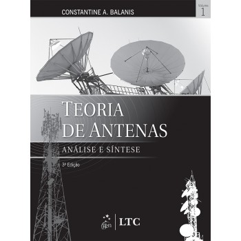 Teoria De Antenas - Análise E Síntese Vol. 1