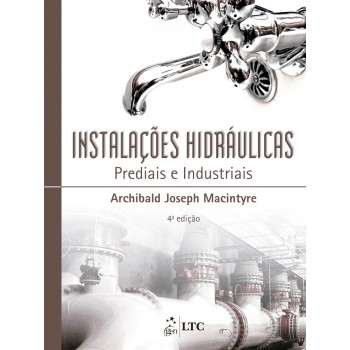 Instalações Hidráulicas - Prediais E Industriais