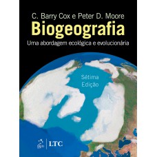 Biogeografia Uma Abordagem Ecológica E Evolucionária