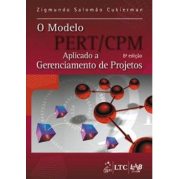 O Modelo Pert/cpm Aplicado A Gerenciamento De Projetos