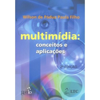 Multimídia - Conceitos E Aplicações