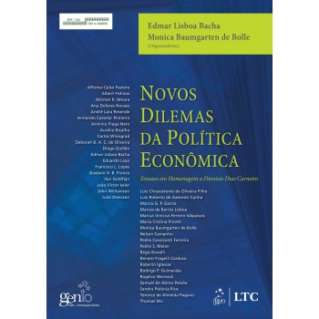 Novos Dilemas Da Política Econômica - Ensaios Em Homenagem A Dionisio Dias Carneiro