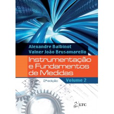 Instrumentação E Fundamentos De Medidas - Volume 2