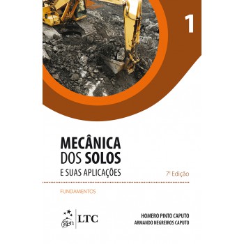 Mecânica Dos Solos E Suas Aplicações - Fundamentos - Vol. 1