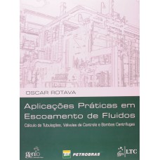 Aplicações Práticas Em Escoamento De Fluidos-cálc.de Tubulações,válv.de Contr.e Bombas Centrífugas