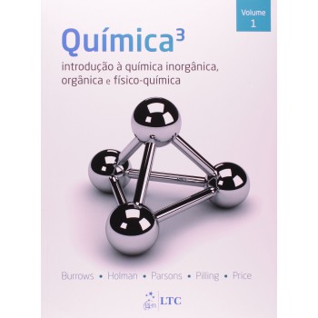 Química - Introdução à Química Inorgânica, Orgânica E Físico-química - Vol. 1