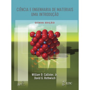 Ciência E Engenharia De Materiais - Uma Introdução