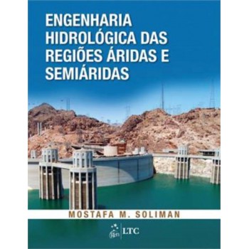 Engenharia Hidrológica Das Regiões áridas E Semiáridas