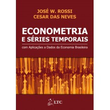 Econometria E Séries Temporais Com Aplicações à Dados Da Economia Brasileira