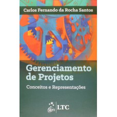 Gerenciamento De Projetos: Conceitos E Representações