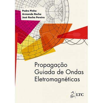 Propagação Guiada De Ondas Eletromagnéticas