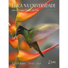 Física Na Universidade Para As Ciências Físicas E Da Vida - Vol. 2