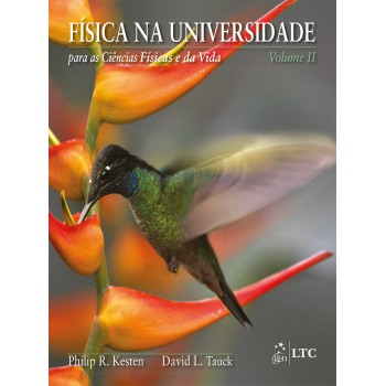 Física Na Universidade Para As Ciências Físicas E Da Vida - Vol. 2