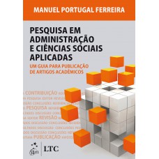 Pesquisa Em Administração E Ciências Sociais-um Guia Para Publicação De Artigos Acadêmicos