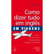 Como Dizer Tudo Em Inglês Em Viagens