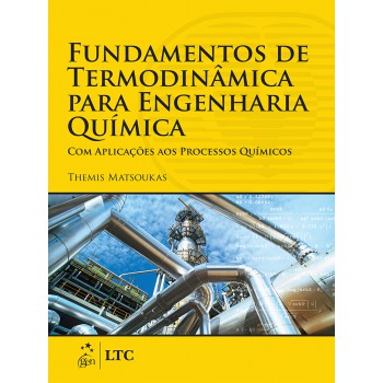 Fundamentos De Termodinâmica Para Engenharia Química