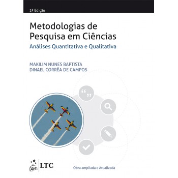 Metodologias De Pesquisa Em Ciências: Análise Quantitativa E Qualitativa