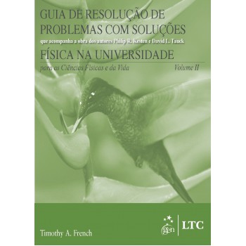 Guia De Resolução De Problemas Com Soluções(física Na Universidade-ciências Físicas E Da Vida) Vol.2