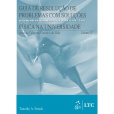 Guia De Resolução De Problemas Com Soluções(física Na Universidade-ciências Físicas E Da Vida) Vol.4