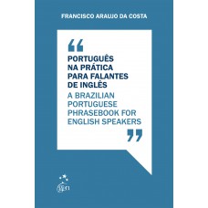 Série Idiomas - Português Na Prática Para Falantes De Inglês