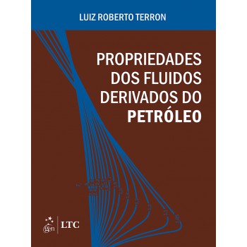 Propriedades Dos Fluidos Derivados Do Petróleo