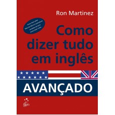 Como Dizer Tudo Em Inglês: Avançado