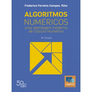 Algoritmos Numéricos - Uma Abordagem Moderna De Cálculo Numérico