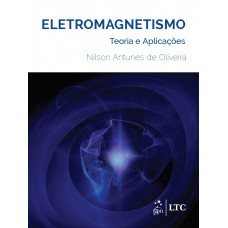 Eletromagnetismo - Teoria E Aplicações