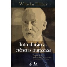 Introdução às Ciências Humanas-tentativa De Uma Fund. Para O Estudo Da Sociedade E Da História