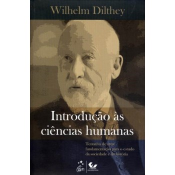 Introdução às Ciências Humanas-tentativa De Uma Fund. Para O Estudo Da Sociedade E Da História