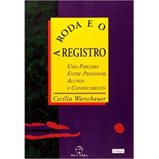 A roda e o registro: uma parceria entre professor, alunos e conhecimento