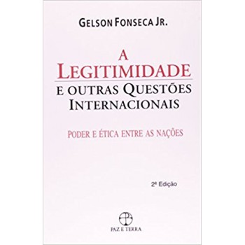 A Legitimidade E Outras Questões Internacionais