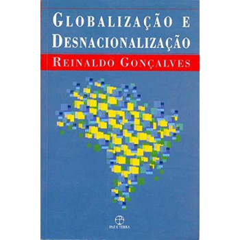 GLOBALIZACAO E DESNACIONALIZACAO 2. ED