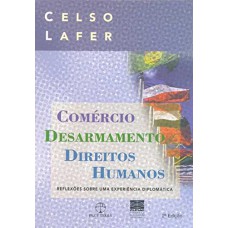 COMERCIO, DESARMAMENTO E DIREITOS HUMANOS