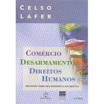 COMERCIO, DESARMAMENTO E DIREITOS HUMANOS