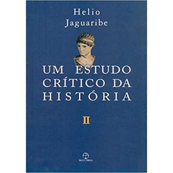 Um Estudo Crítico Da História - Vol. 2