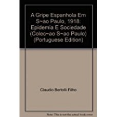 A gripe espanhola em São Paulo, 1918