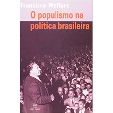 POPULISMO NA POLITICA BRASILEIRA,O