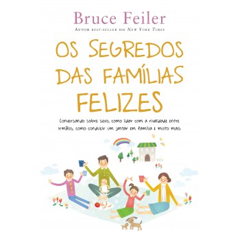 Os Segredos Das Famílias Felizes