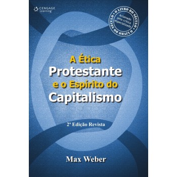 A ética Protestante E O Espírito Do Capitalismo