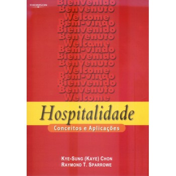 Hospitalidade: Conceitos E Aplicações