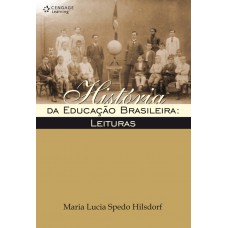 História Da Educação Brasileira: Leituras