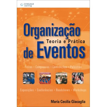 Organização De Eventos: Teoria E Prática