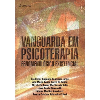 Vanguarda Em Psicoterapia Fenomenológico-existencial