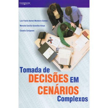 Tomada De Decisões Em Cenários Complexos