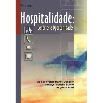 Hospitalidade: Cenários E Oportunidades